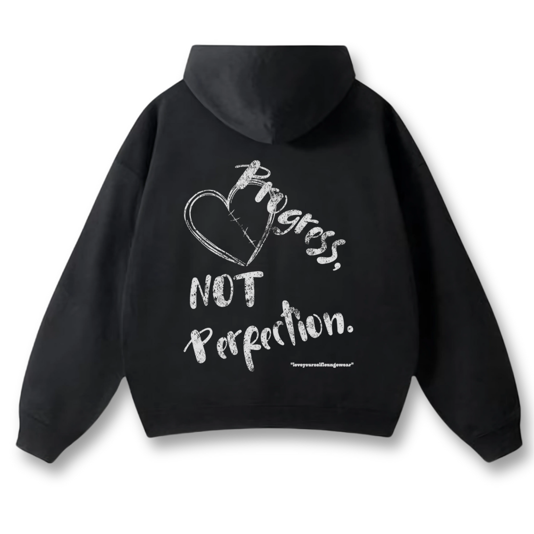 Progress, NOT Perfection Hoodie